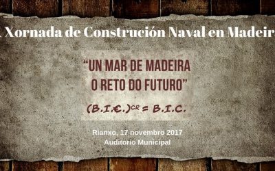 X JORNADAS DE CONSTRUCCION NAVAL EN MADERA